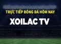 XoiLac TV - Trực Tiếp Bóng Đá HD Mới Nhất - Không Quảng Cáo